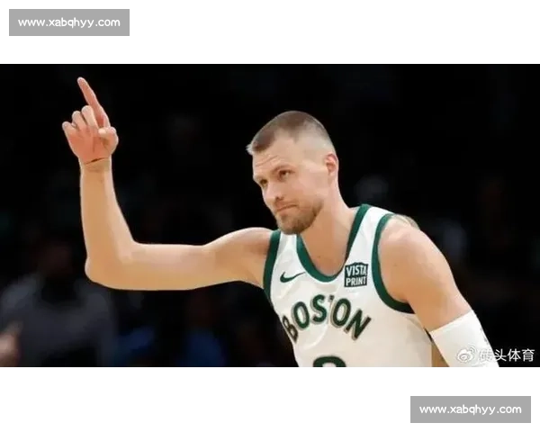波尔津吉斯:34+19 印证状态回归 波尔津吉斯:34+19 印证状态回归